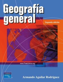 Geografía General – Armando Aguilar Rodríguez – 2da Edición