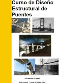 Curso de Diseño Estructural de Puentes – José Bellido De Luna – 1ra Edición
