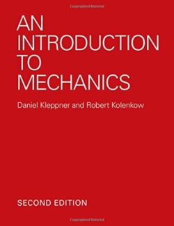 An Introduction to Mechanics – Daniel Kleppner, Robert Kolenkow – 2nd Edition