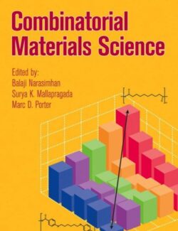 Combinatorial Materials Science – Narasimhan, Mallapragada, Porter – 1st Edition
