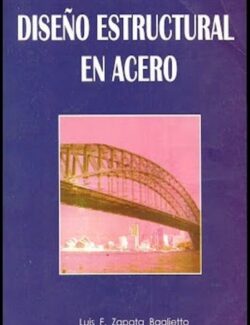 Diseño Estructural en Acero – Luis F. Zapata Baglietto – 1ra Edición