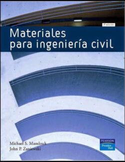 Materiales para Ingeniería Civil – Michael S. Mamlouk & John P  Zaniewski – 2da Edición