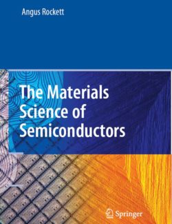 the materials science of semiconductors angus rockett 1st edition