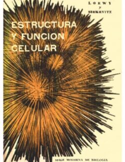 Estructura y Función Celular – Loewy & Siekevitz – 1ra Edición