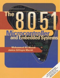 The 8051 Microcontroller and Embedded Systems – Mazidi & Mazidi – 1st Edition