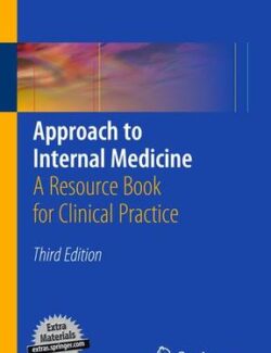 Approach to Internal Medicine (A Resource Book for Clinical Practice) – David Hui – 3rd Edition