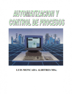 Automatización y Control de Procesos – Luis Moncada Albitres – 2da Edición