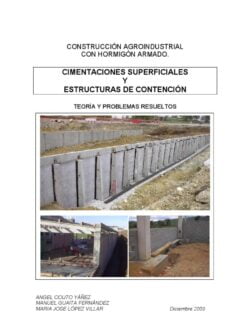 Cimentaciones Superficiales y Estructuras de Contención – Angel Couto, Manuel Guiata & Maria Jose López – 1ra Edición