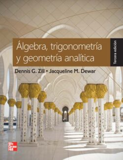 Álgebra, Trigonometría y Geometría Analítica – Dennis G. Zill & Jacqueline M. Dewar – 3ra Edición