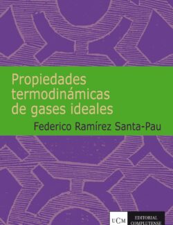 Tablas de Propiedades Termodinámicas de los Gases Ideales – Federico Ramírez Santa-Pau – 1ra Edición