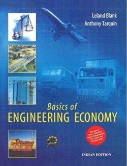 basics of engineering economy anthony tarquin leland blank 1st edition