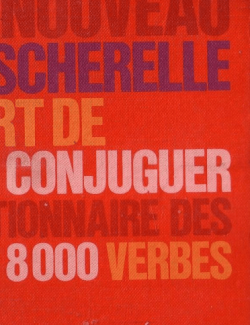 bescherelle lart de conjuguer 8000 verbes hatier 9th edition