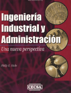 ingenieria industrial y administracion philip hicks 1ra edicion