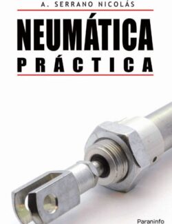 Neumática Práctica – A. Nicolás Serrano – 1ra Edición