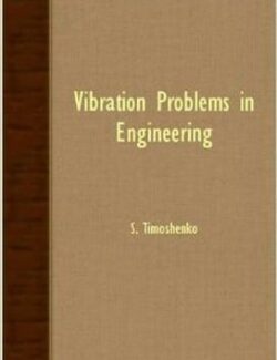 Problemas de Vibraciones en la Ingeniería – S. Timoshenko – 2da Edición
