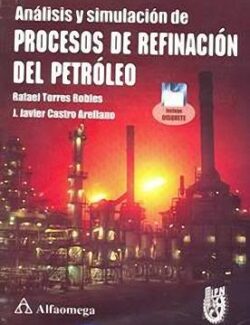 Procesos de Refinación del Petroleo – Robles, Castro – 1ra Edición