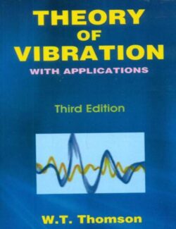 Theory of Vibration With Applications – William Thomson – 3rd Edition
