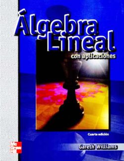 Algebra Lineal con Aplicaciones – Gareth Williams – 4ta Edición
