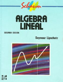 Álgebra Lineal (Schaum) – Seymour Lipschutz – 2da Edición