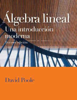 algebra lineal una introduccion moderna david poole 3ra edicion