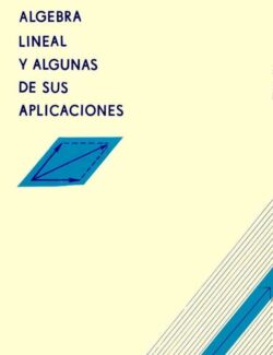Algebra Lineal y Algunas de sus Aplicaciones – L. I. Goloviná – 2da Edición