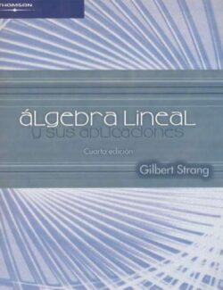 Algebra Lineal y sus Aplicaciones – Gilbert Strang – 4ta Edición