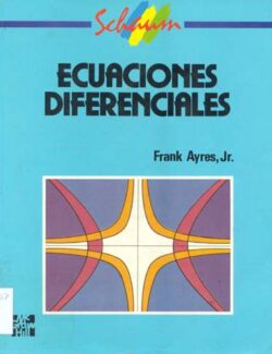 Ecuaciones Diferenciales (Schaum) – Frank Ayres – 1ra Edición