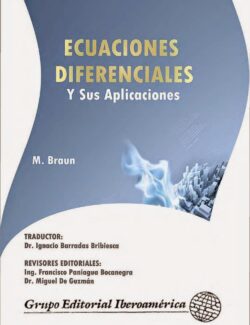 Ecuaciones Diferenciales y sus Aplicaciones  – Martín Braun – 1ra Edición