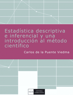 Estadística Descriptiva e Inferencial y una Introducción al Método Científico – Carlos de la Puente – 1ra Edición