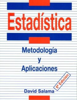 Estadística: Metodología y Aplicaciones – David Salama – 5ta Edición