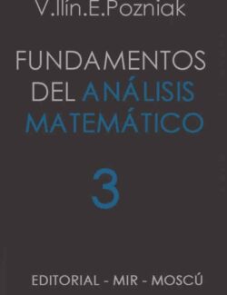 Fundamentos del Análisis Matemático Tomo 3 – V. Llín, E. Pozniak – 1ra Edición