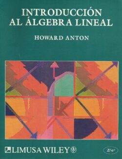 Introducción al Algebra Lineal – Howard Anton – 2da Edición