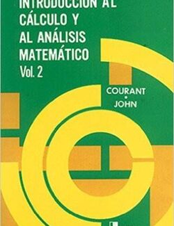 introduccion al calculo y al analisis matematico vol 2 richard courant fritz john 1ra edicion