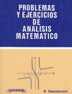 Problemas y Ejercicios de Análisis Matemático – B. Demidovich – 11va Edición