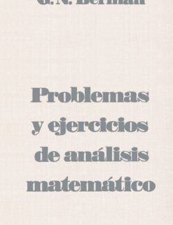 Problemas y Ejercicios de Analisis Matematicos – G. N. Berman – 1ra Edición