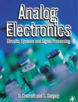 analog electronics circuits systems and signal processing d crecraft s gergely 1st edition