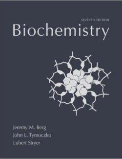 Biochemistry – J. Berg, J. Tymoczko, L. Stryer – 7th Edition