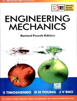 Engineering Mechanics – S. Timoshenko, D. H. Young, J. V. Rao – 4th Edition