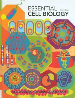 Essential Cell Biology – Bruce Alberts – 3rd Edition