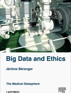 big data and ethics the medical datasphere jerome beranger