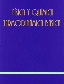 Física y Química. Termodinámica Básica – Universidad de Navarra – 1ra Edición