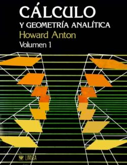 calculo y geometria analitica tomo i howard anton 1ra edicion