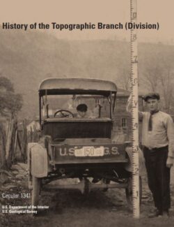 History of the Topographic Branh – Richard T. Evans, Helen M. Frye – 1st Edition