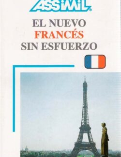 Assimil El Nuevo Francés sin Esfuerzo – A. Bulger, J. L. Cherel – 1ra Edición