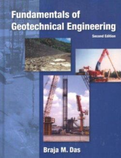 Fundamentals of Geotechnical Engineering – Braja M. Das – 2nd Edition