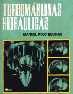 turbomaquinas hidraulicas manuel polo encinas 1ra edicion