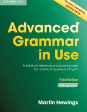 Cambridge Advanced Grammar in Use – Martin Hewings – 3rd Edition