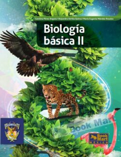 Biología Básica II – Carolina Pérez, Alejandra Utrilla, María E. Méndez – 1ra Edición