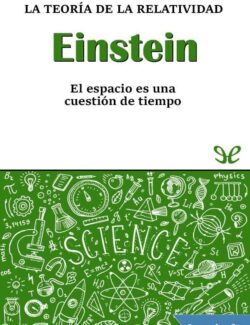 Einstein: La Teoría de la Relatividad – David Blanco Laserna