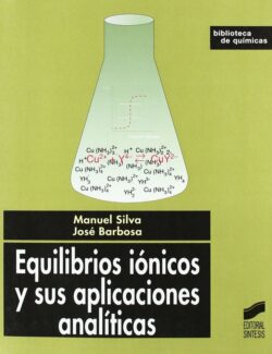 equilibrios ionicos y sus aplicaciones analiticas manuel silva jose barbosa 1ra edicion